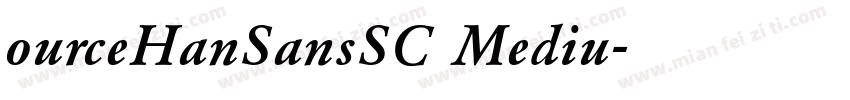 ourceHanSansSC Mediu字体转换